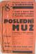 Lískovice, Sokol, Poslední muž - plakát, 1940