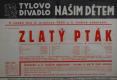 Kutná Hora, Tyl, Zlatý pták - plakát, 1940