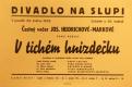 Praha-Nové Město, Divadlo Na Slupi, V tichém hnízdečku - plakát, 1939