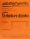 Praha-Nové Město, Divadlo Na Slupi, Škrholova dýmka - plakát, 1938