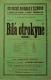 Praha-Žižkov, Dělnické divadlo, Bílá otrokyně - plakát, 1913