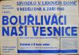 Prostějov, Divadlo v Lidovém domě, Bouřliváci naší vesnice - plakát, 1940