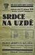 Hroubovice, Klicpera, Kniha plakátů, Srdce na uzdě - plakát, 1939