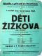 Vinařice, Dělnické dramatické sdružení, Děti Žižkova - plakát, 1924