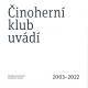 Činoherní klub uvádí 2003–2022, obálka publikace, 2022