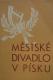 Písek, Městské divadlo v Písku, 1940, s. 00, tit. str.