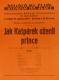 Praha-Nové Město, Divadlo Na Slupi, Jak Kašpárek oženil prince - plakát, 1941