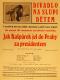 Praha-Nové Město,  Divadlo Na Slupi, Jak Kašpárek jel do Prahy za presidentem - plakát, 1930