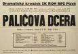 Plzeň, Záv. klub RPZ (Plzeňské energetické rozvodné závody), Paličova dcera – plakát, 1957