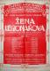 Ukrajina, Užhorod, Český dramatický klub, Žena legionářova - plakát, 1926