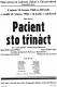 Chocerady, Sokol, Pacient sto třináct, 1960