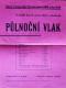 Vysoké Veselí, Sokol, Půlnoční vlak - plakát, 1941