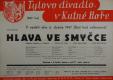 Kutná Hora, Tyl, Hlava ve smyčce - plakát, 1947