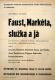 Chrudim, Jednotný klub pracujících, Faust, Markéta, služka a já - plakát, 1963