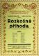 Kolín, Tyl, Rozkošná příhoda - plakát, 1920
