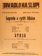 Praha-Nové Město, Vzděl. sbor vyšehradský, Divadlo Na Slupi, Legenda o rytíři z Albánu, Stoja - plakát, 1935