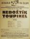 Divadlo Na Slupi, Nebožtík Toupinel - plakát, 1928