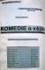 Praha-Kobylisy, Lidové divadlo, Komedie o vějíři, 1952