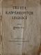 Miroslav Černý, rodinné loutkové divadlo, divadelní knížka, Tři sta Kašpárkových legrací