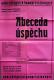 Jihlava, Klicpera, Abeceda úspěchu - plakát, 1940