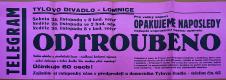 Lomnice nad Popelkou, Tyl, Odtroubeno - plakát