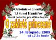 Huntířov, Sokol, Ozakleté princezně - plakát, 2009
