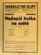 Praha-Nové Město, Divadlo Na Slupi, Nejlepší holka na světě - plakát, 1936