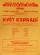 Praha-Nové Město, Divadlo Na Slupi, Květ kapradí - plakát, 1939