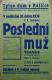 Polička, Ochotníci, Poslední muž - plakát, 1939