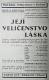 Praha XII, Odbočka Ústředí ochotnické besedy poštovních a telegrafních zaměstnanců Velké Prahy, Její Veličenstvo láska, plakát, 1932