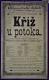 Holice, Klicpera, Kříž u potoka - plakát, 1888