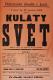 Luže, Jaroslav, Kulatý svět - plakát, 1899