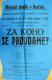 Kouřim, SDO, Za koho se provdáme - plakát, 1916