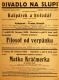 Praha-Nové Město, Divadlo Na Slupi, Kašpárek a hvězdář - Filosof na verpánku - Matka Kráčmerka - program, 1932