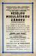 Kostelec nad Labem, Legionáři, Smůla paní bytné - plakát, 1933