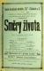 Žiželice, Tyl, Směry života - plakát, 1896