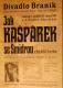 Praha-Braník, SDO, Jak Kašpárek se Šmidrou chytili čerta - plakát, 1947