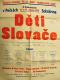 Pečky, Tyl, Sokol, Lumír, Děti Slovače - plakát, 1936