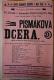 Nová Paka, SDO, Písmákova dcera - plakát, 1906