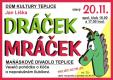 Teplice, Maňáskové divadlo, Dráček Mráček - plakát, 2008