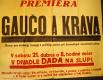 Praha-Nové Město, Divadlo Dada,  Divadlo Na Slupi, Gaučo a kráva - plakát, patrně podzim 1927