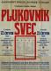 Jihlava, Klicpera, Plukovník Švec - plakát, 1929