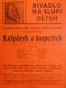Praha-Nové Město, Divadlo Na Slupi, Kašpárek a loupežník - plakát, 1931
