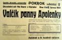 Hořelice, Pokrok, album plakátů a fotografií, Valčík panny Apolenky, 1941