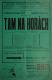 Praha-Bohnice, Dělnické divadlo,Tam na horách - plakát, 1937