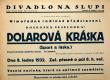 Praha-Smíchov, DS Švanda Dudák, Dolarová kráska, v Divadle Na Slupi - plakát, 1932