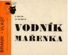Praha-Bráník, Vlast, Vodník Mařenka, 1974, program 1