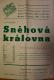 Polička, JKP a ZDŠ, Sněhová královna - plakát, 1962