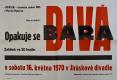 Nový Bydžov, Jirásek, Plakáty, Divá Bára - plakát, 1970