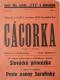 Praha-Bohnice, Tyl, Cácorka - plakát, 1940
